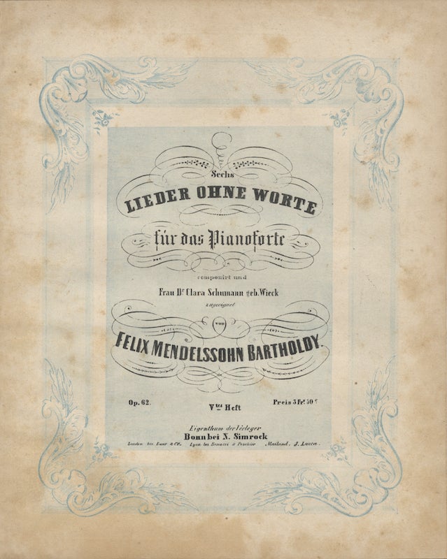 Item #18508 [Op. 62]. Sechs Lieder ohne Worte für das Pianoforte. Vtes Heft. Felix MENDELSSOHN.