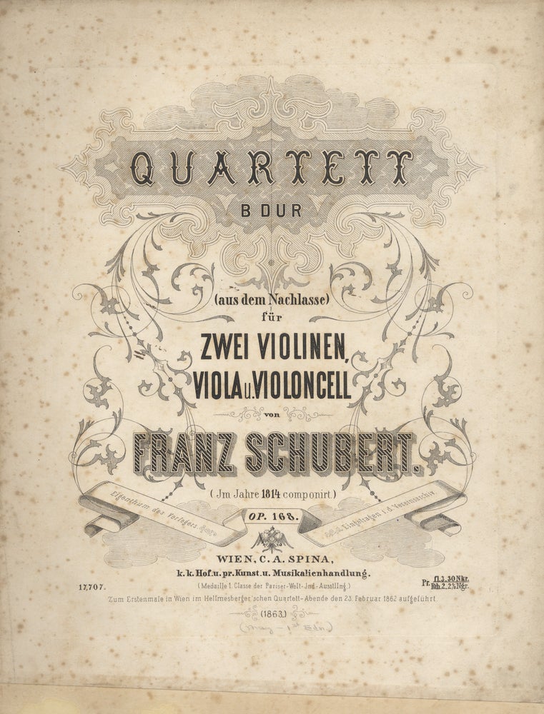 Item #18655 [D. 112]. Quartett B Dur (aus dem Nachlass) für Zwei Violinen, Viola u. Violoncelle ... Op. 168. [Set of parts]. Franz SCHUBERT.