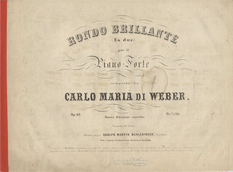 Item #21962 [Op. 62]. Rondo Brilliante (Es dur) per il Piano-Forte ... Nuova Edizione corretta. Carl Maria von WEBER.