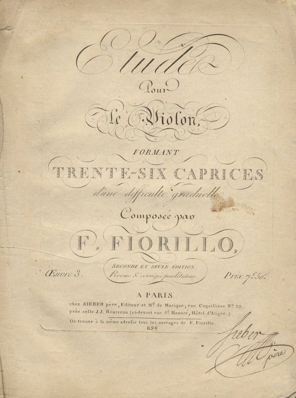 Op. 3 . Etude pour le Violon, formant Trente-Six Caprices d'une difficulté  graduelle... Seconde et seule édition, Revue & corrigée par l'Auteur by