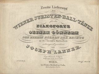 Item #22054 [Op. 84]. Zweite Lieferung der Wiener Juristen-Ball-Tänze für das Pianoforte....