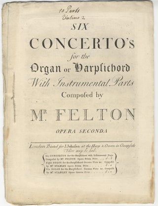 Item #22216 [Op. 2]. Six Concerto's[!] for the Organ or Harpsichord With Instrumental Parts......
