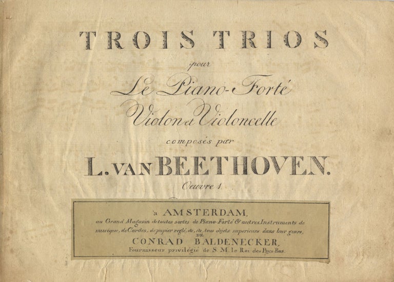 Item #22914 [Op. 1]. Trois Trios pour Le Piano-Forté Violon et Violoncelle [Piano part only]. Ludwig van BEETHOVEN.