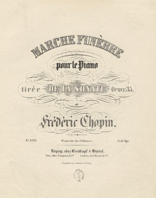 Item #23100 [Op. 35, 3rd movement]. Marche funèbre pour le piano tirée de la Sonate Oeuvr. 35....