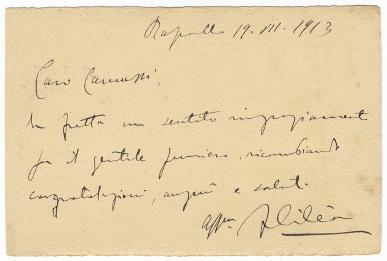 Item #23409 Autograph letter signed "F Cilea" to composer [Ezio] Camussi dated Rapallo, July 19, 1913. Francesco CILEA.