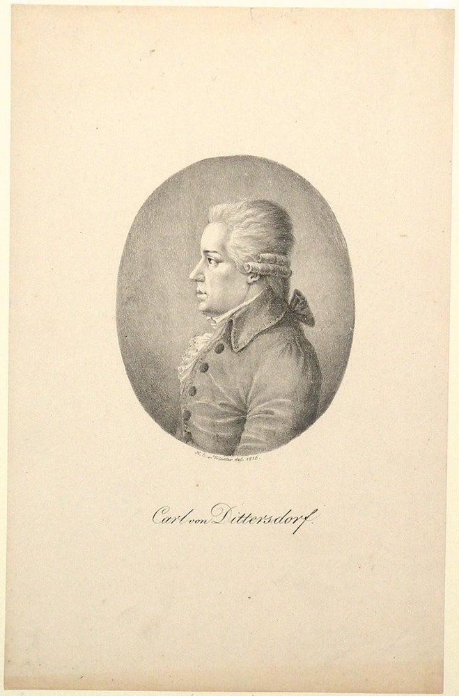 Item #23424 Half-length portrait lithograph by Heinrich von Wintter (1788-1825). Karl Ditters von DITTERSDORF.