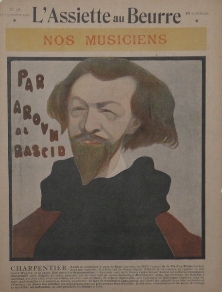 Item #23427 Portrait caricature by Aroun-al-Rascid [pseud. Umberto Brunelleschi] (1879-1949). Gustave CHARPENTIER.