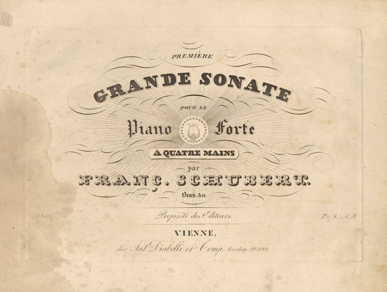 Item #23454 [D. 617]. Première Grande Sonate pour le Piano Forte à quatre mains ... Oeuv. 30 ... No. 3537. Pr. f2._C.M. Franz SCHUBERT.