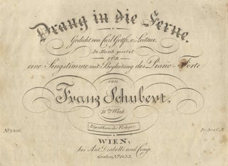 Item #23466 [D. 770]. Drang in die Ferne. Gedicht von Carl Gottfr. v. Leitner. In. Franz SCHUBERT