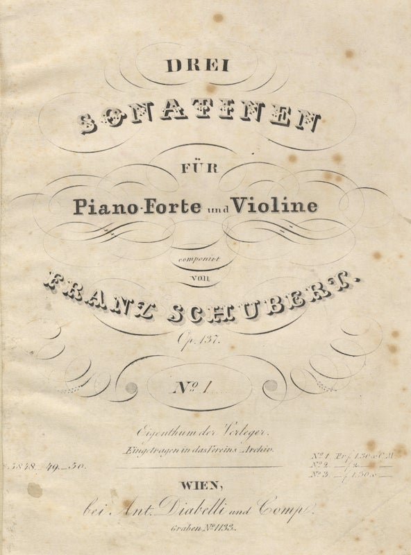 Item #23491 [D. 384]. Drei Sonatinen für Piano-Forte und Violine componirt ... Op. 137 ... No. 1. Pr. f.1.30 xC.M. [Parts]. Franz SCHUBERT.