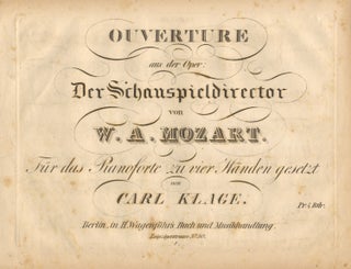 Item #23588 [K. 486]. Ouverture aus der Oper: Der Schauspieldirector ... Für das Pianoforte zu....