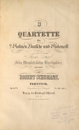 Item #24095 [Op. 41, no. 1]. 3 Quartette für 2 Violinen, Bratsche und Violoncell Seinem. Robert...