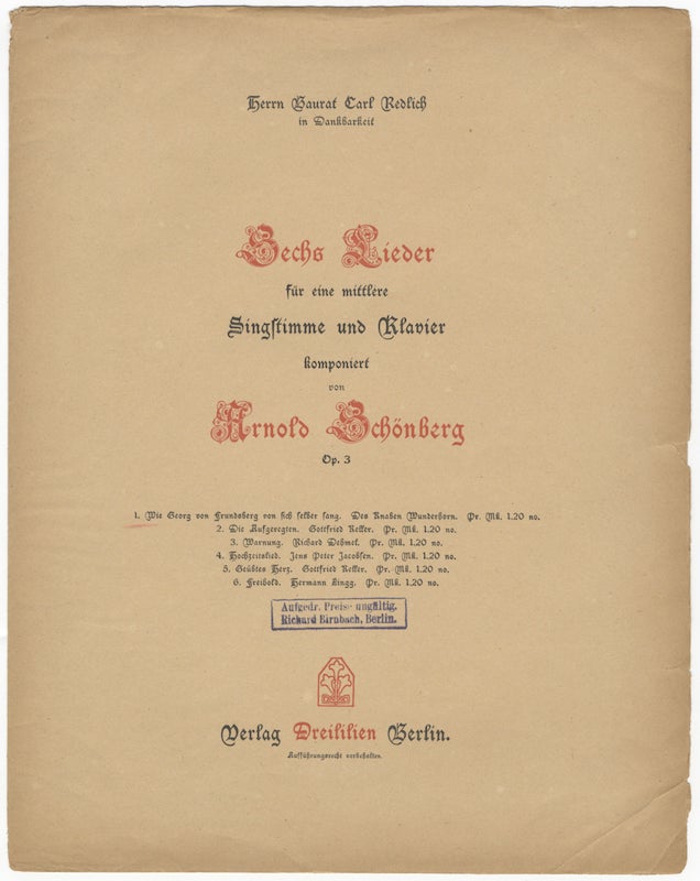 Item #24178 [Op. 3]. Sechs Lieder für eine mittlere Singstimme und Klavier... Op. 3... Herrn Baurat Carl Redlich in Dankbarkeit [No. 5 with different title]. Arnold SCHOENBERG.