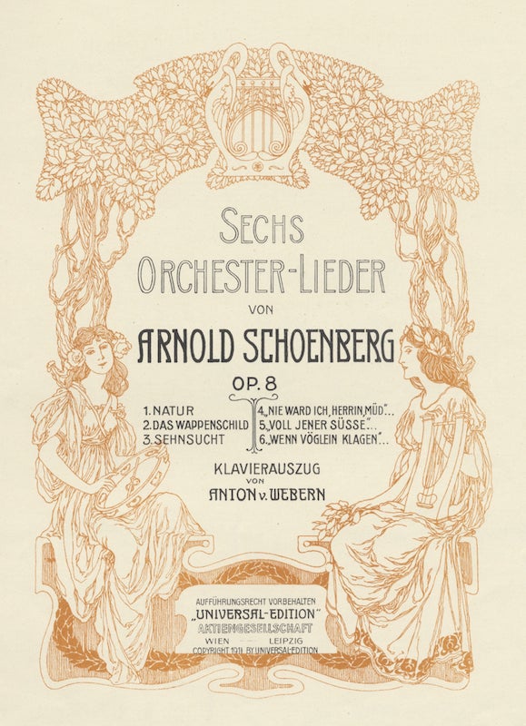 Item #24205 [Op. 8]. Sechs Orchester-Lieder ... Klavierauszug von Anton v. Webern. [Piano-vocal score]. Complete set of 6 songs. Arnold SCHOENBERG.