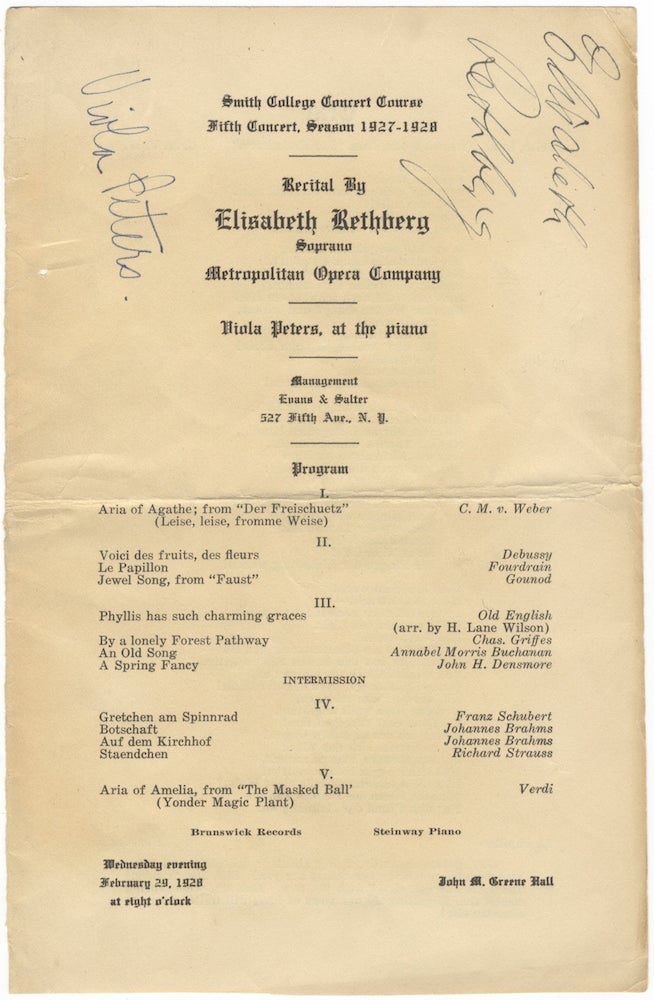 Item #24399 Signed program for a recital of songs and arias by Weber, Debussy, Schubert, R. Strauss, Verdi, and others, with Viola Peters at the piano, Smith College, Massachusetts, February 29, 1928. Elisabeth RETHBERG.