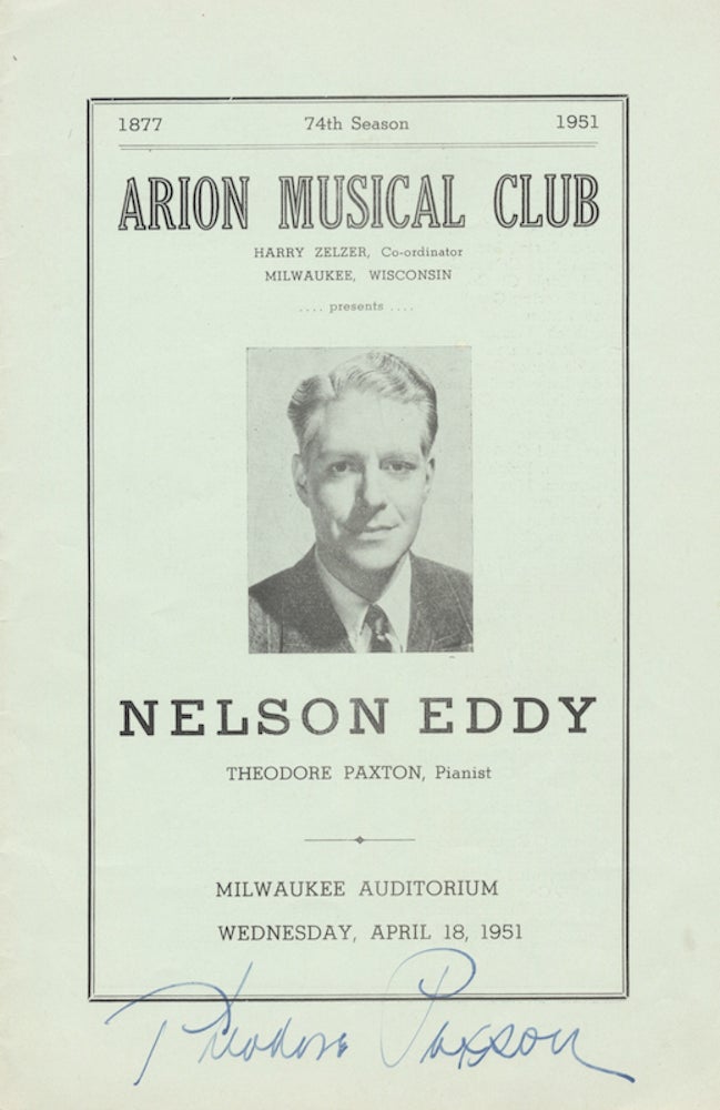 Item #24402 Signed program for a recital with noted American baritone (1901-1967), featuring works of Donizetti, Beethoven, Brahms, Liszt, Gilbert and Sullivan, and others, at the Arion Musical Club, Milwaukee, April 18, 1951. Theodore fl. 20th century PAXTON.