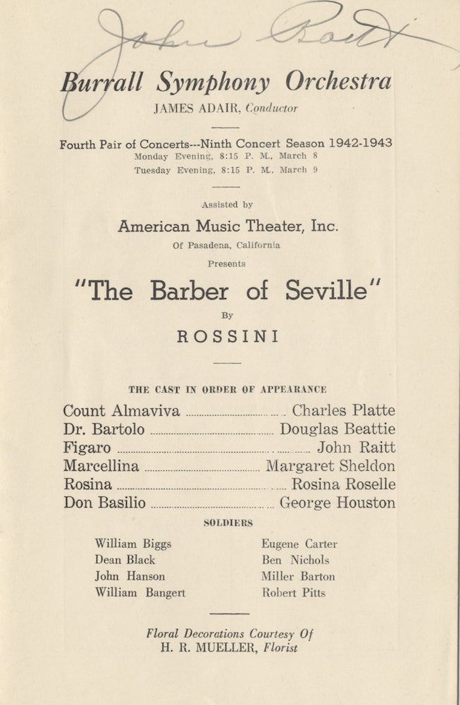 Item #24440 Signed program for a performance of Rossini's Barber of Seville with the Burrall Symphony Orchestra, Columbia, MO, March 8-9, 1943. John RAITT.