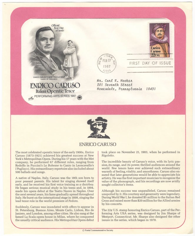 Item #24447 Official First Day of Issue envelope with two portraits of Caruso at left, one in formal dress and the other a full-length role portrait as Canio in Pagliacci, with one 22-cent commemorative postal stamp, postmarked New York, February 27, 1987 and "First Day of Issue" Enrico CARUSO.
