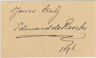 Item #24495 Autograph signature and inscription of the noted Polish bass: "Yours truly Edouard de...