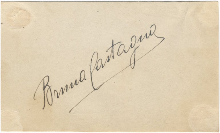 Item #24497 Autograph signature of the noted Italian mezzo-soprano. Bruna CASTAGNA.