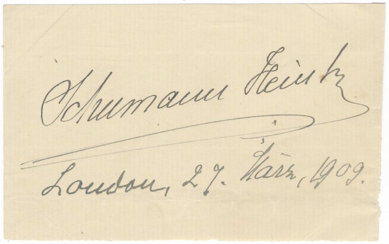Item #24523 Autograph signature of the noted Austrian contralto and mezzo-soprano. Ernestine SCHUMANN-HEINK.