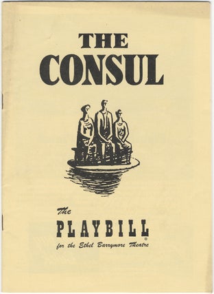 Item #24667 The Consul ... Musical Director Thomas Schippers Settings by Horace Armistead ......