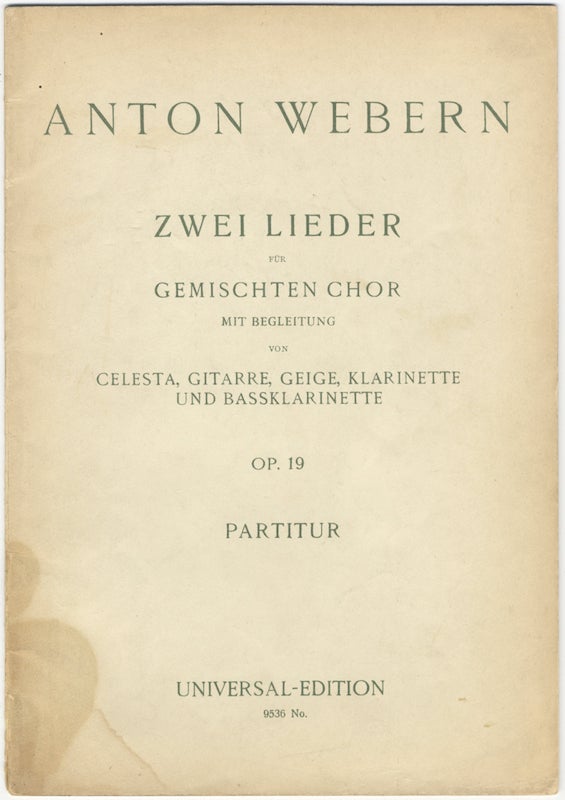 Item #24946 [Op. 19]. Zwei Lieder für gemischten Chor [Full score]. Anton WEBERN.