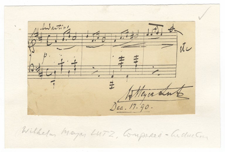 Item #25384 Autograph musical quotation signed "W. Meyer Lutz" and dated December 18, [18]90. Wilhelm Meyer LUTZ.
