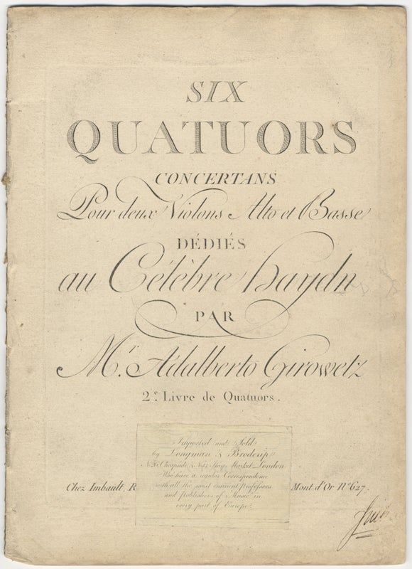 Item #25701 [Op. 2]. Six Quatuors Concertans Pour deux Violons Alto et Basse Dédiés au Célèbre Haydn... 2e. Livre de Quatuors. Prix 2 livres. [Parts]. Adalbert GYROWETZ.
