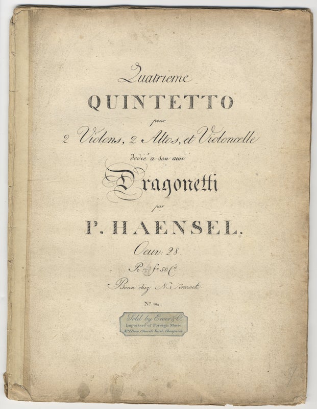 Item #25712 [Op. 28]. Quatrieme Quintetto pour 2 Violons, 2 Altos, et Violoncelle dedié a son ami Dragonetti... Oeuv. 28. Pr: [erased; probably 4] fr 50 cs. [Parts]. Peter HÄNSEL.
