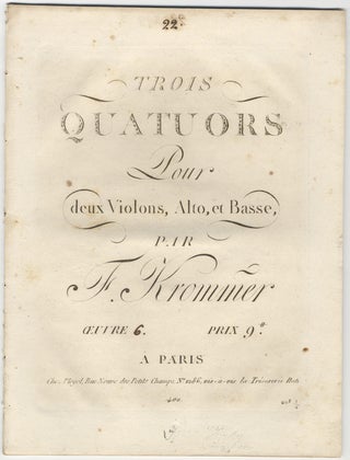 Item #25733 [Op. 19]. Trois Quatuors Pour deux Violons, Alto, et Basse... Œuvre [6] Prix 9...