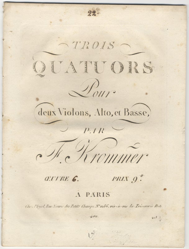Item #25733 [Op. 19]. Trois Quatuors Pour deux Violons, Alto, et Basse... Œuvre [6] Prix 9 livres. [Parts]. Franz KROMMER.
