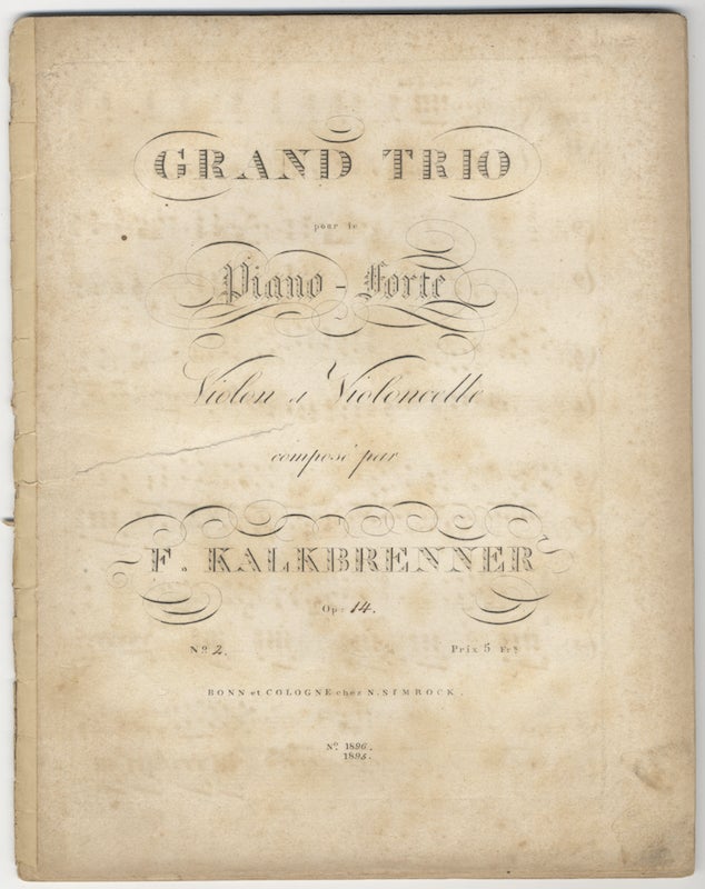 Item #25750 [Op. 14]. Grand Trio pour le Piano-Forte Violon et Violoncelle... Op: [14] No. [2.] Prix 5 Frs. [Parts]. Frédéric KALKBRENNER.