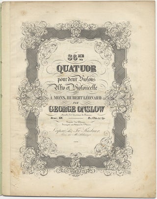 Item #25817 [Op. 69]. 36me. Quatuor pour deux Violons Alto et Violoncelle dédié à Mons. George...