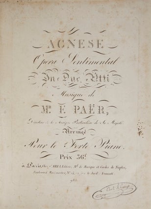 Item #25860 Agnese Opera Sentimental In Due Atti ... Arrangé Pour le Forte Piano. Prix....