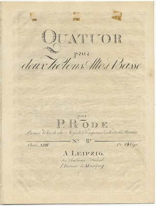 Item #25892 [Op. 18]. Quatuor [in G major] pour deux Violons, Alto et Basse. No. Pierre RODE