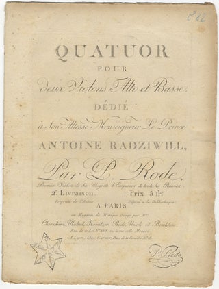 Item #25896 Quatuor [in F major] pour deux Violons Alto et Basse dédié à Son. Pierre RODE