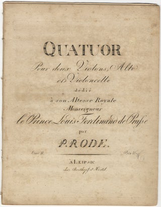 Item #25897 [Op. 11]. Quatuor [in E-flat major] pour deux Violons Alto et Violoncelle dédié....