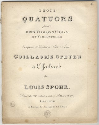 Item #25959 [Op. 58, no. 2]. Trois Quatuors pour deux Violons, Viola et Violoncelle Composés....
