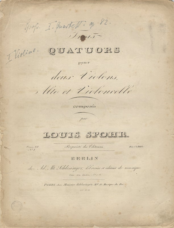 Item #25968 [Op. 82, nos. 1-3]. Trois Quatuors pour deux Violons, Alto et Violoncelle... Oeuv. 82. No. I...[II...3]. Prix 1 2/3 Rthlr. [Parts]. Louis SPOHR.