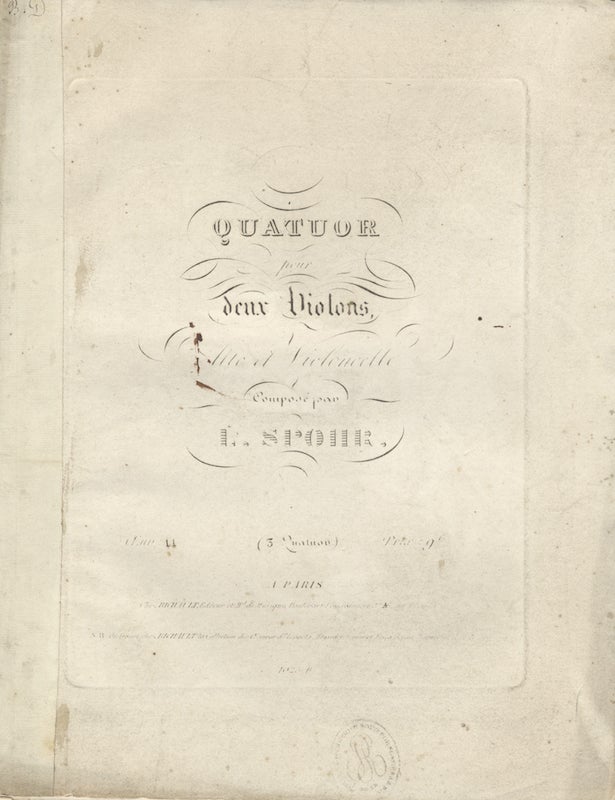 Item #25984 [Op. 11]. Quatuor pour deux Violons, Alto et Violoncelle... Œuv 11 (3 Quatuor) Prix: 9 f. [Parts]. Louis SPOHR.