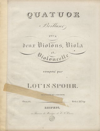 Item #25985 [Op. 61]. Quatuor Brillant Pour deux Violons, Viola et Violoncelle... Oeuv. 61. Rth....