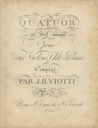 Item #26051 [W. IIa, 1]. Quatuor en Sol-mineur [Parts]. Giovanni Battista VIOTTI