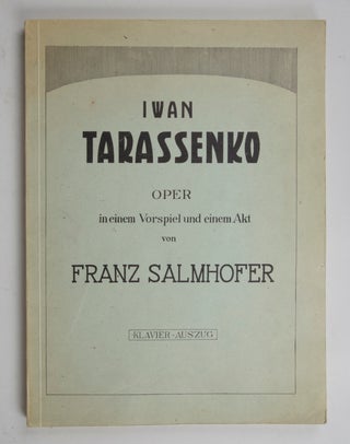 Iwan Tarassenko Oper in einem Vorspiel und einem Akt... Klavier-Auszug. [Piano-vocal score]