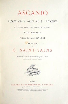 Item #26255 Ascanio Opéra en 5 Actes et 7 Tableaux D'Après Le Drame "Benvenuto Cellini" Camille...
