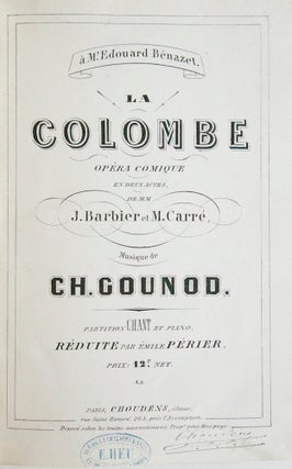 Item #26259 La Colombe Opéra Comique en Deux Actes, De MM J. Barbier et M. Charles GOUNOD