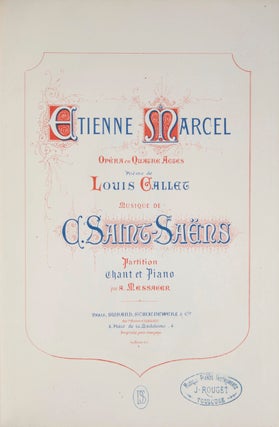 Item #26260 Etienne Marcel Opera in Quatre Actes Poëme de Louis Gallet ... Partition Chant et...
