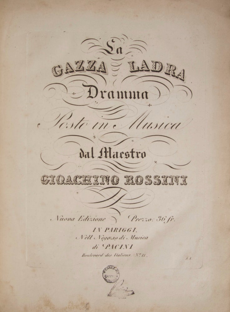 Item #26409 La Gazza Ladra Dramma... Nuova Edizione Prezzo: 36 fr. [Piano-vocal score]. Gioachino ROSSINI.