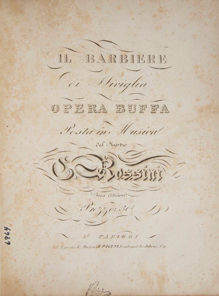 Item #26431 Il Barbiere di Siviglia Opera Buffa... Nuova Edizione Prezzo: 36 f. [Piano-vocal score]. Gioachino ROSSINI.