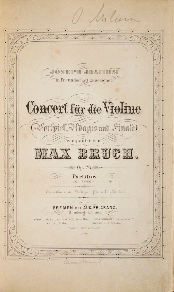 Item #26608 [Op. 26]. Concert für die Violine (Vorspiel, Adagio und Finale)... Op. 26. Partitur. Pr. 3 Thlr... Joseph Joachim in Freundschaft zugeeignet. [Full score]. Max BRUCH.